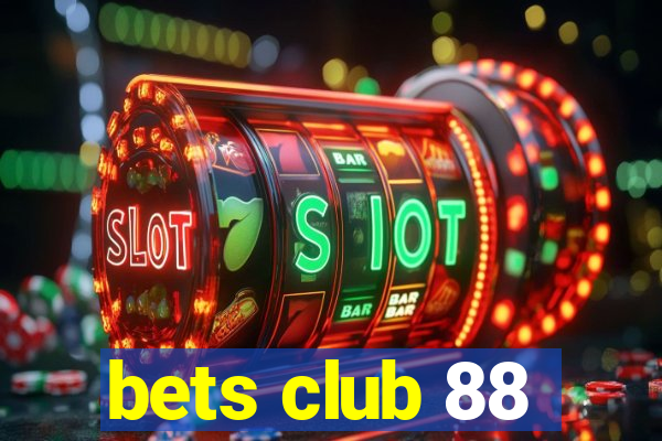 bets club 88